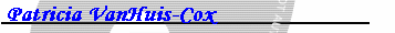 Patricia VanHuis-Cox